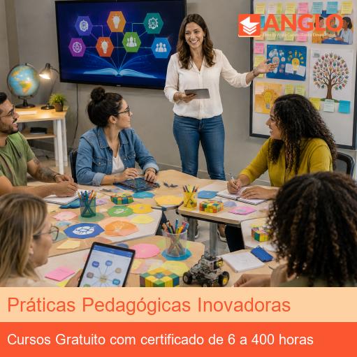 Práticas Pedagógicas Inovadoras
